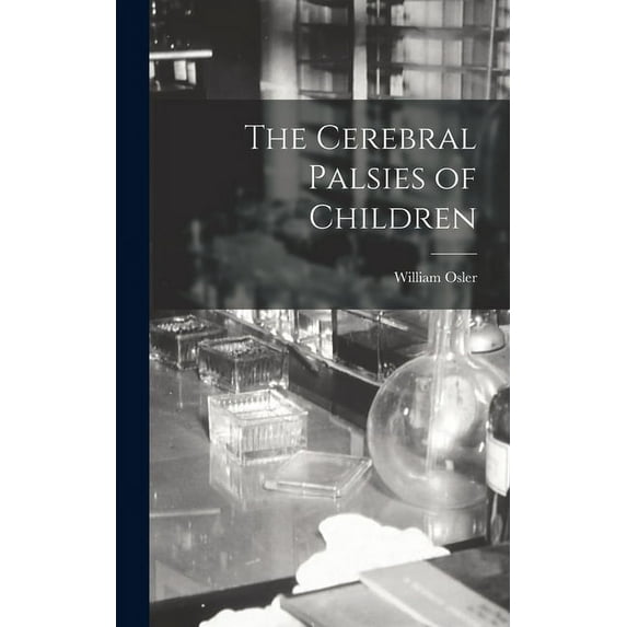 The Cerebral Palsies of Children (Hardcover)