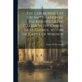 thumbnail image 1 of The Ceremoniale at the Installation of the Knights of the Garter, in the Chapel of St. George, Within the Castle of Windsor (Paperback), 1 of 1
