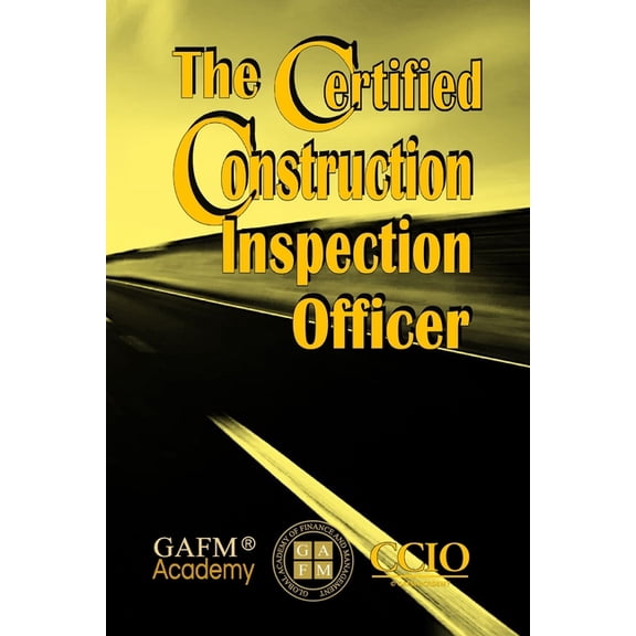 The Certified Construction Inspection Officer, (Paperback)