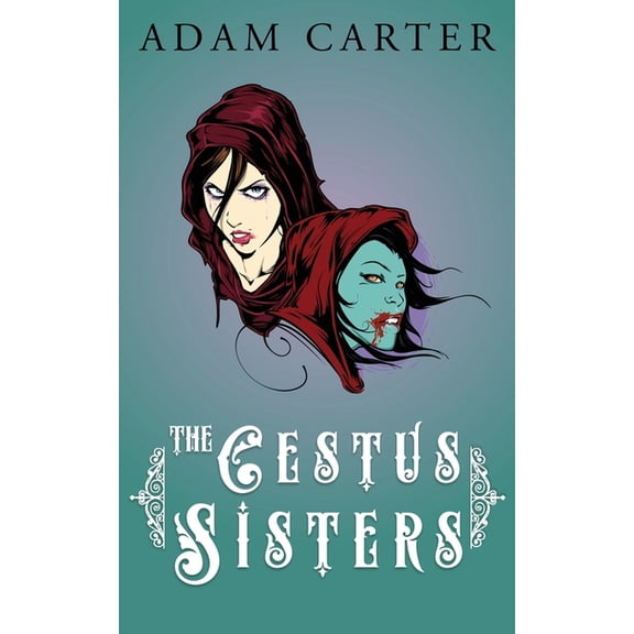 The Cestus Sisters, (Paperback)