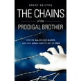 thumbnail image 1 of The Chains of the Prodigal Brother, (Paperback), 1 of 3