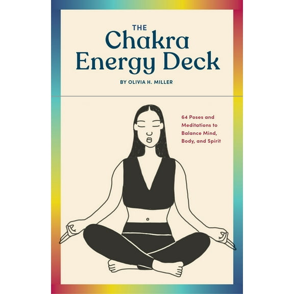 The Chakra Energy Deck : 64 Poses and Meditations to Balance Mind, Body, and Spirit (Cards)