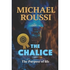 The Chalice: Issour The Chalice: The Purpose of Life (Master Edition), Book 1, (Paperback)
