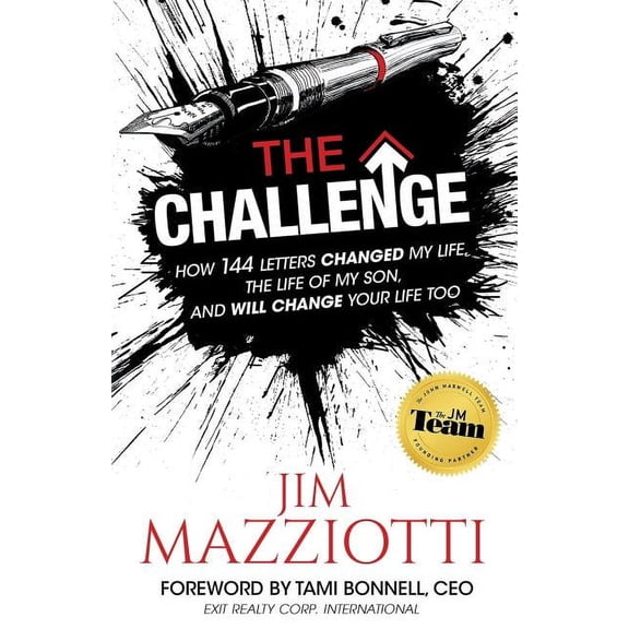 The Challenge: How 144 Letters Changed My Life, The Life Of My Son, And Will Change Your Life Too, (Paperback)