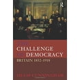 thumbnail image 1 of Pre-Owned The Challenge of Democracy: Britain 1832-1918 (Paperback) 058231304X 9780582313040, 1 of 1