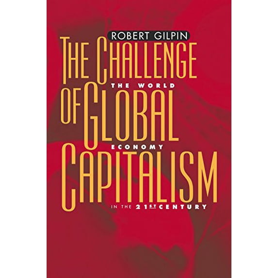 Pre-Owned The Challenge of Global Capitalism: The World Economy In The 21St Century Paperback