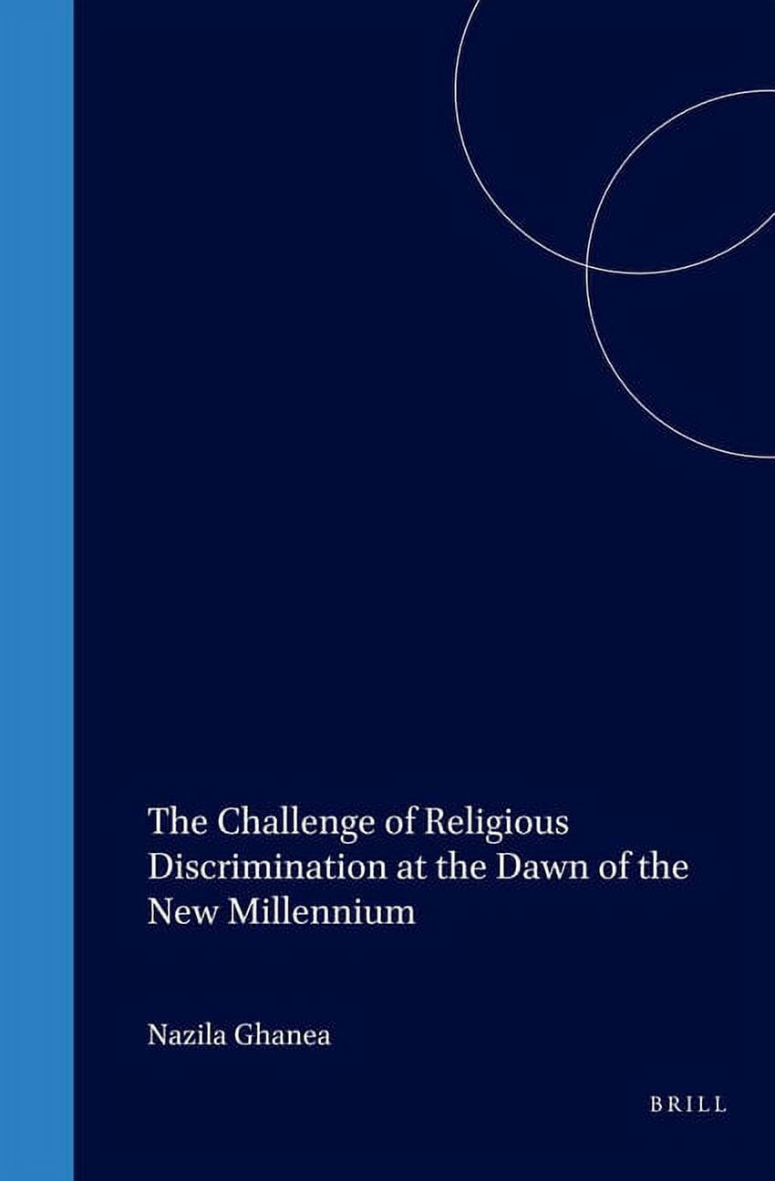 The Challenge of Religious Discrimination at the Dawn of the New ...