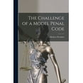 thumbnail image 1 of The Challenge of a Model Penal Code, (Paperback), 1 of 1