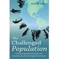 thumbnail image 1 of The Challenged Population (Paperback), 1 of 1