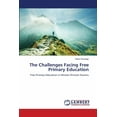 thumbnail image 1 of The Challenges Facing Free Primary Education (Paperback), 1 of 1