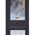 thumbnail image 1 of Challenges of No Child Left Behind: Understanding the Issues of Excellence, Accountability, and Choice, (Paperback), 1 of 1