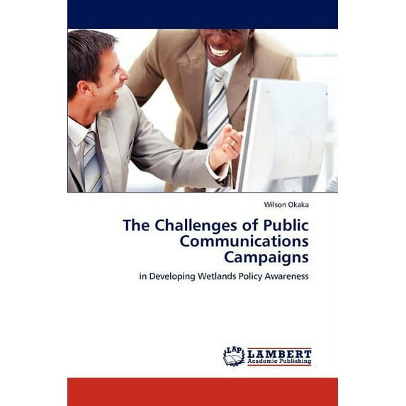 The Challenges of Public Communications Campaigns (Paperback)