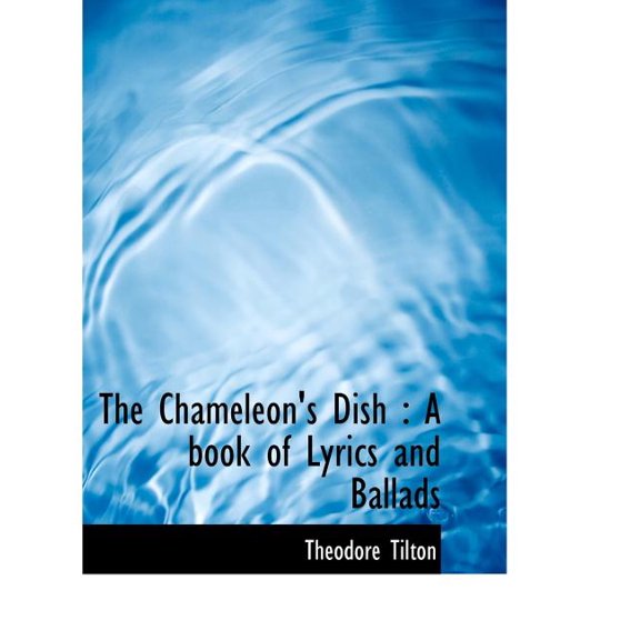 The Chameleon's Dish : A Book of Lyrics and Ballads (Paperback)