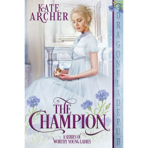 A Worthy Young Ladies The Champion, Book 4, (Paperback)