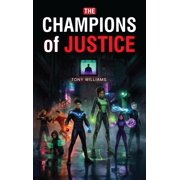 The Champions of Justice, Hardcover