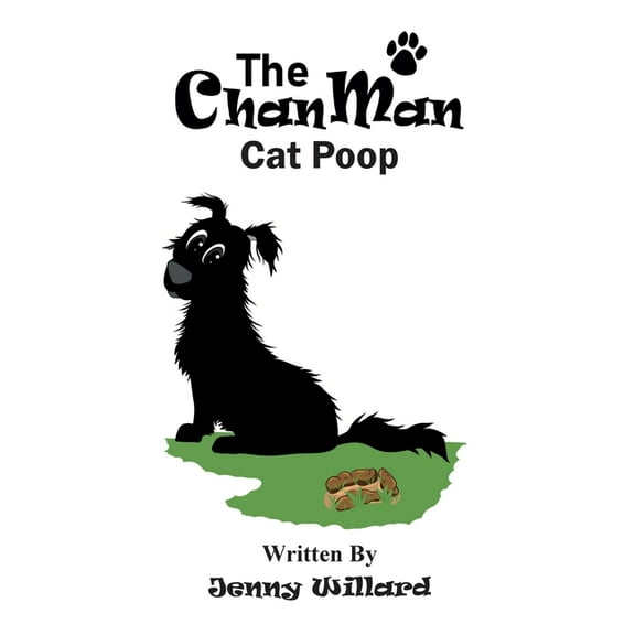 The Chan Man Cat Poop, (Paperback)