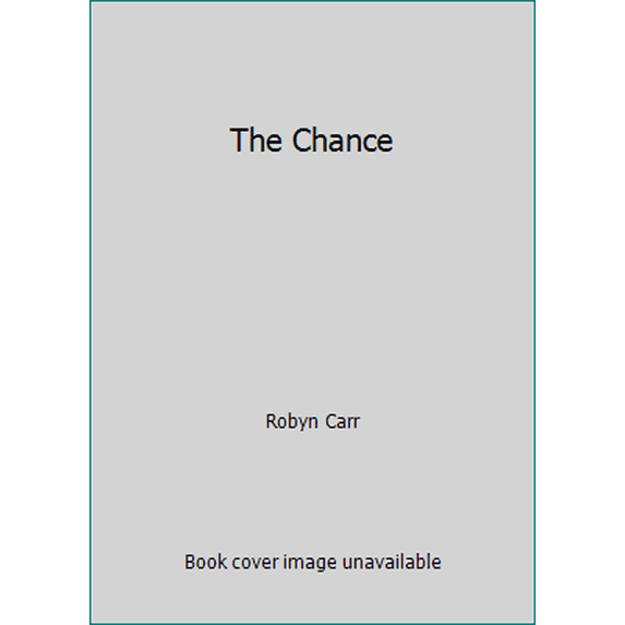 Pre-Owned The Chance (Hardcover) 1611291704 9781611291704