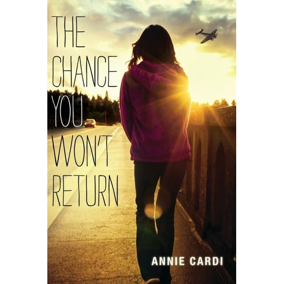 The Chance You Won't Return (Hardcover)