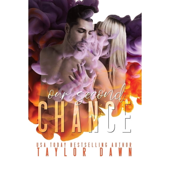 The Chances Are Trilogy: Our Second Chance (Paperback)