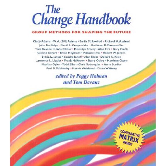 Pre-Owned The Change Handbook : Group Methods for Shaping the Future (Paperback)