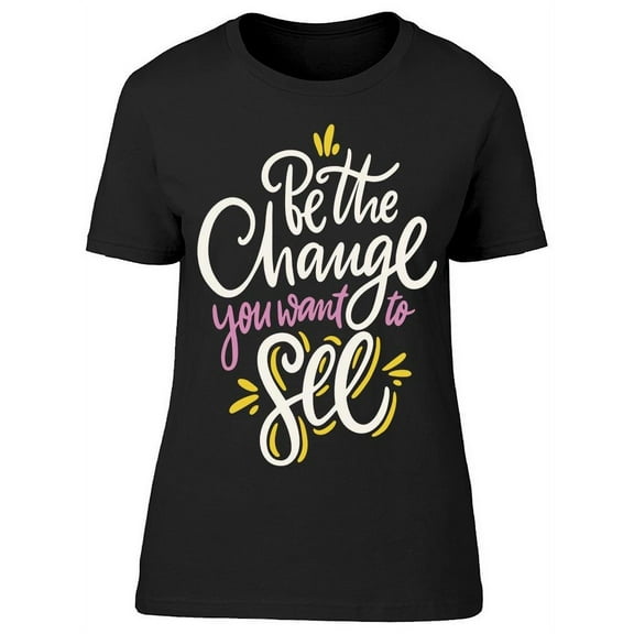 The Change T-Shirt Women -Image by Shutterstock, Female 3X-Large