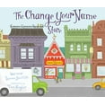 thumbnail image 1 of Pre-Owned The Change Your Name Store (Hardcover) 1628736089 9781628736083, 1 of 1