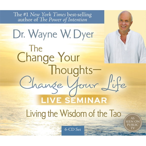 Pre-Owned The Change Your Thoughts - Change Your Life, Live Seminar! : Living the Wisdom of the Tao