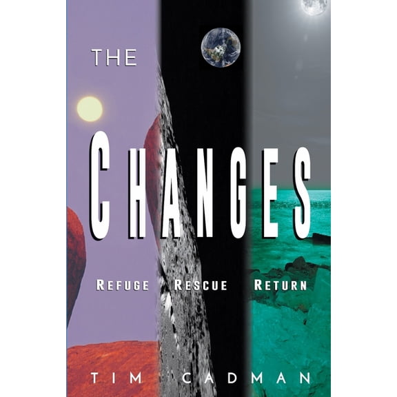 The Changes: Trilogy The Changes: Trilogy, Book 4, (Paperback)