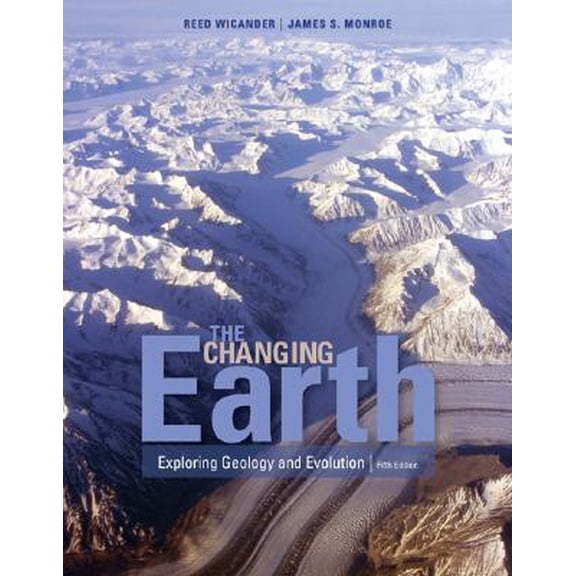 Pre-Owned The Changing Earth : Exploring Geology and Evolution (Edition 5) (Paperback)