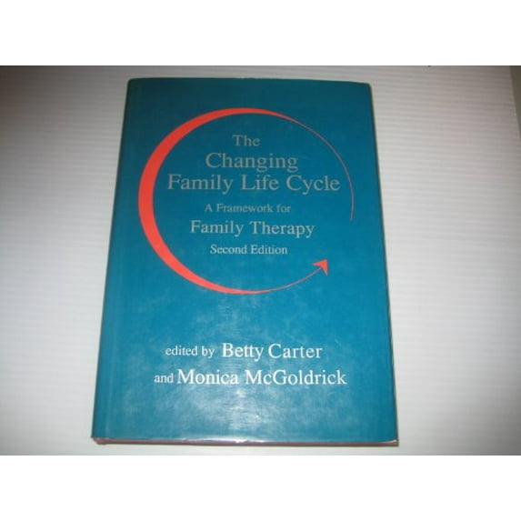 Pre-Owned The Changing Family Life Cycle: Framework for Family Therapy Hardcover