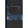 thumbnail image 1 of The Changing West; an Economic Theory About Our Golden Age, (Hardcover), 1 of 1