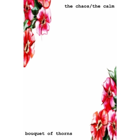 The Chaos/The Calm, (Paperback)
