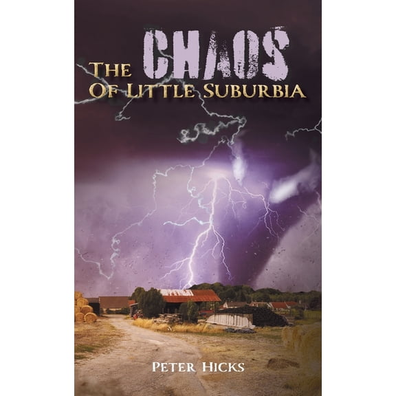 The Chaos of Little Suburbia