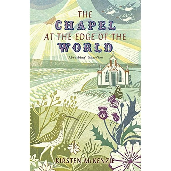 The Chapel at the Edge of the World Kirsten Mckenzie (Paperback)