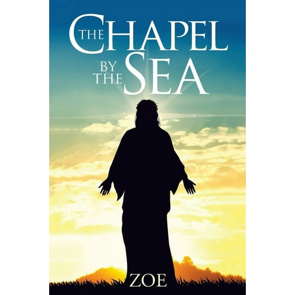 The Chapel by the Sea, (Paperback)
