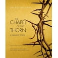 thumbnail image 1 of The Chapel of the Thorn: A Dramatic Poem  Paperback  1940671531 9781940671536 Charles Williams, 1 of 1