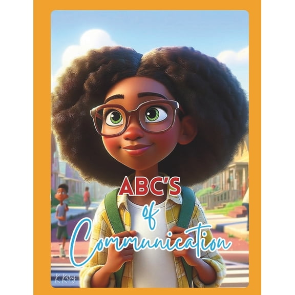 The Character Collection ABC's of Communication, (Paperback)