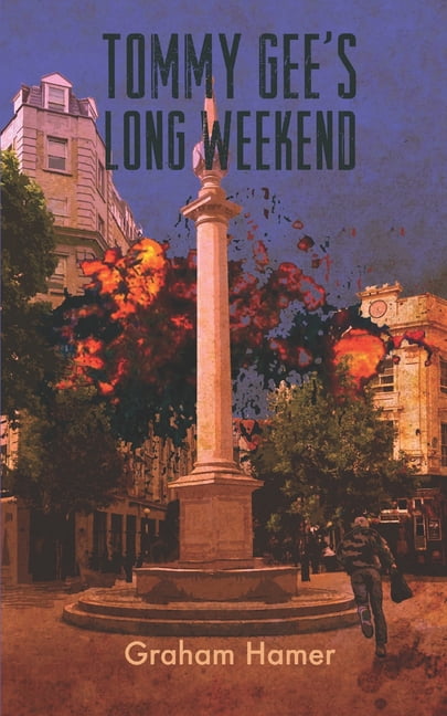The Characters Compilation Tommy Gee's Long Weekend: An action thriller with a twist in the tail, Book 5, (Paperback)