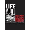 thumbnail image 1 of The Charles Hamilton Houston Institute R Life Without Parole: America's New Death Penalty?, Book 1, (Paperback), 1 of 1