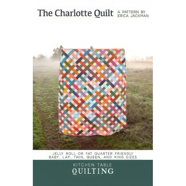 The Charlotte Quilt Pattern by Kitchen Table Quilting - Walmart.com