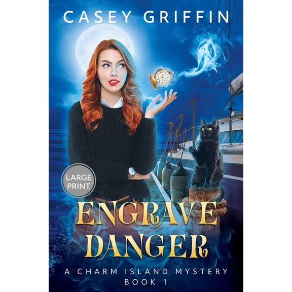 The Charm Island Mystery Engrave Danger, Book 1, (Paperback)
