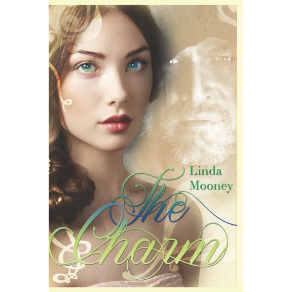 The Charm Paperback 1544875053 9781544875057 Linda Mooney