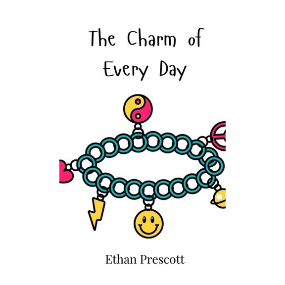 The Charm of Every Day, (Hardcover)