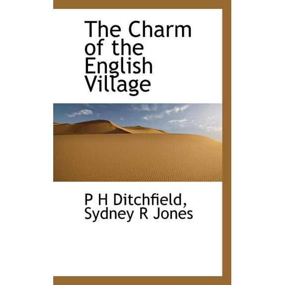 The Charm of the English Village (Paperback)