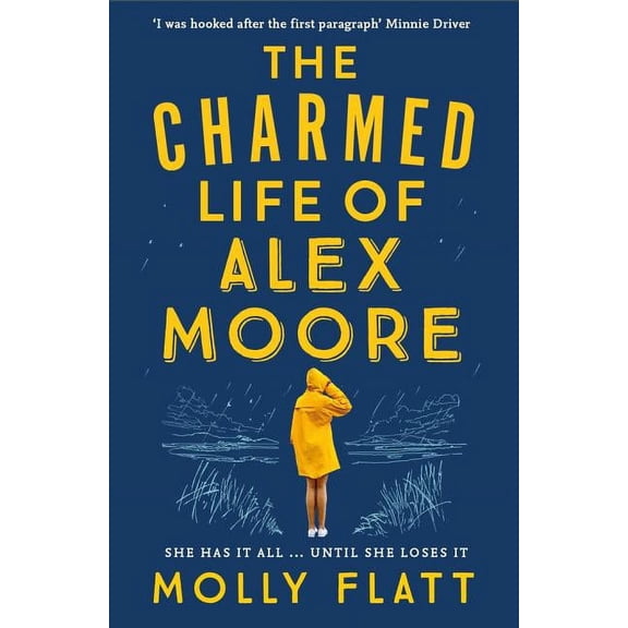 The Charmed Life of Alex Moore: A quirky adventure with an unexpected twist, (Paperback)