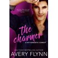 thumbnail image 1 of The Charmer (a Hot Romantic Comedy) (Paperback) by Avery Flynn, 1 of 1