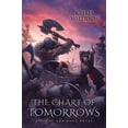 thumbnail image 1 of Pre-Owned Chart of Tomorrows, Paperback by Willrich, Chris, ISBN 1633880583, ISBN-13 9781633880580, 1 of 1