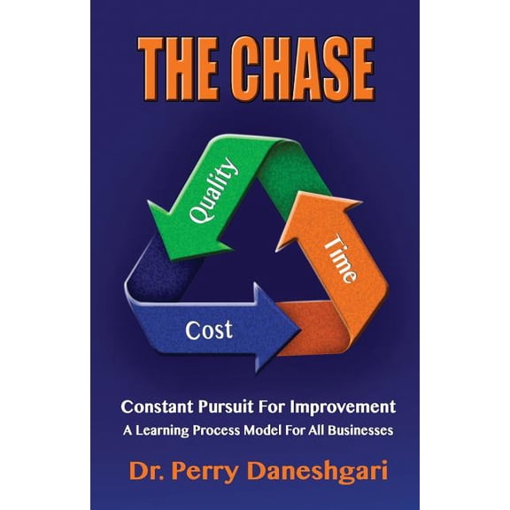 The Chase: Constant Pursuit For Improvement, (Paperback)
