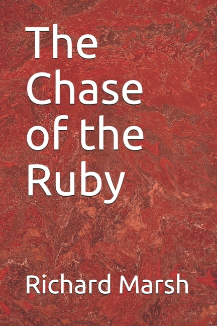 The Chase of the Ruby (Paperback)