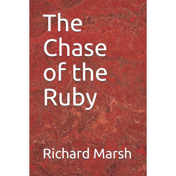 The Chase of the Ruby (Paperback)